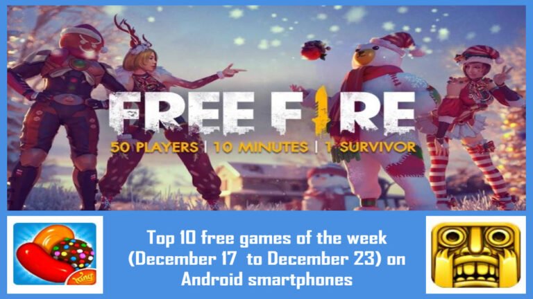 Top 10 free games of the week (December 17 to December 23) on Android smartphones
