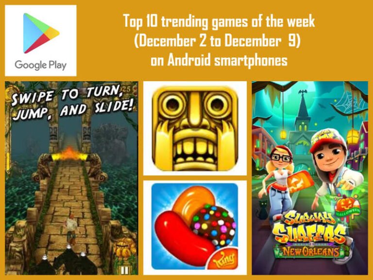 Top 10 trending games of the week (December 2 to December 9) on Android smartphones